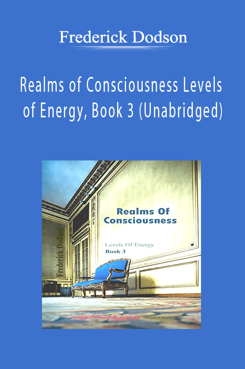 Realms of Consciousness Levels of Energy