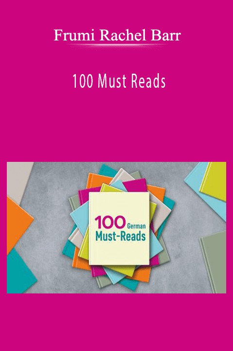 100 Must Reads – Frumi Rachel Barr