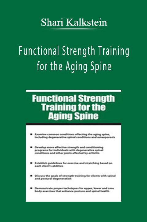 Shari Kalkstein – Functional Strength Training for the Aging Spine