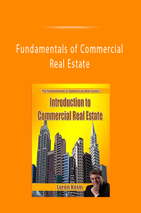 Fundamentals of Commercial Real Estate