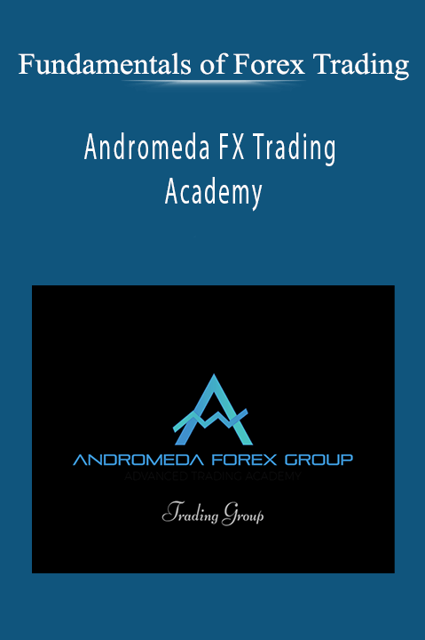 Andromeda FX Trading Academy – Fundamentals of Forex Trading