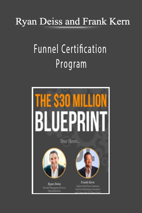 Ryan Deiss and Frank Kern – Funnel Certification Program