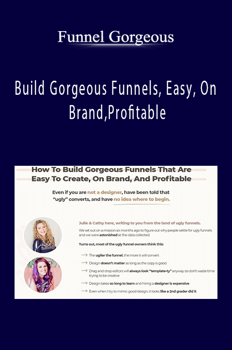 Build Gorgeous Funnels