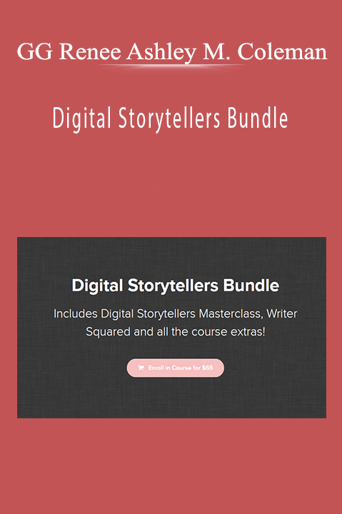 Digital Storytellers Bundle – GG Renee Ashley M. Coleman