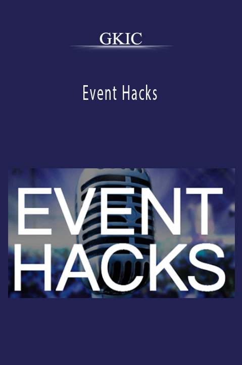 Event Hacks – GKIC