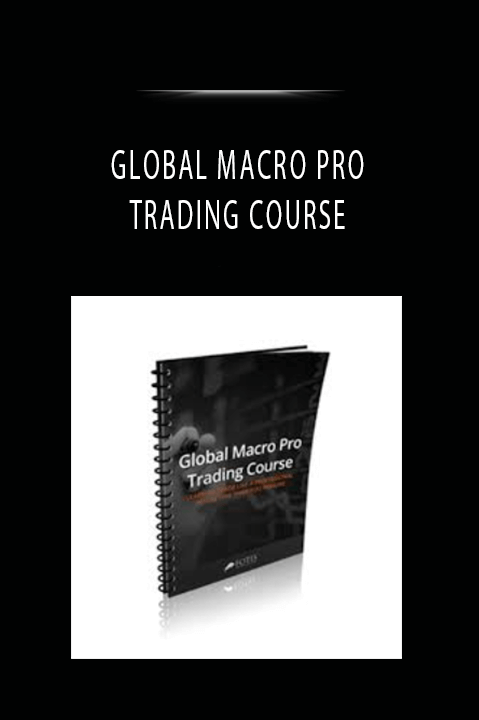 GLOBAL MACRO PRO TRADING COURSE