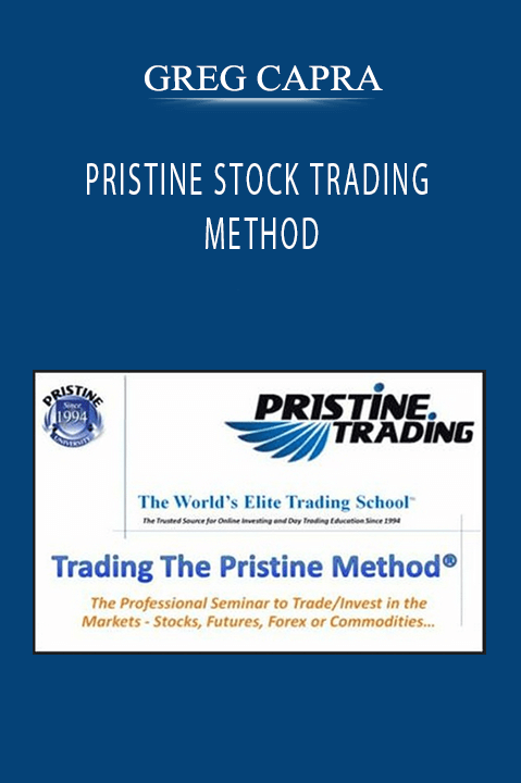 PRISTINE STOCK TRADING METHOD – GREG CAPRA