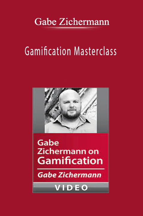 Gamification Masterclass – Gabe Zichermann