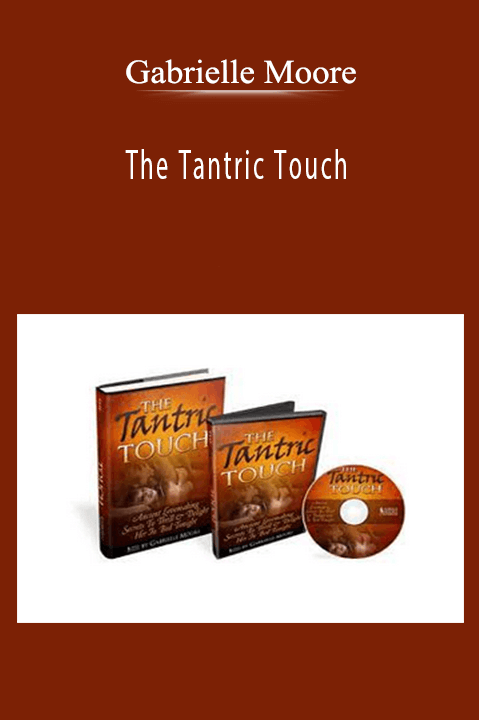 The Tantric Touch – Gabrielle Moore