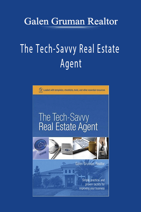 The Tech–Savvy Real Estate Agent – Galen Gruman Realtor