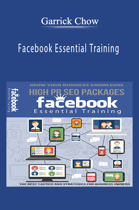 Facebook Essential Training – Garrick Chow