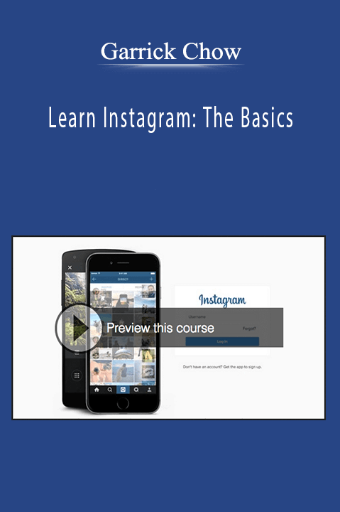 Learn Instagram: The Basics – Garrick Chow