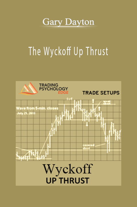 The Wyckoff Up Thrust – Gary Dayton