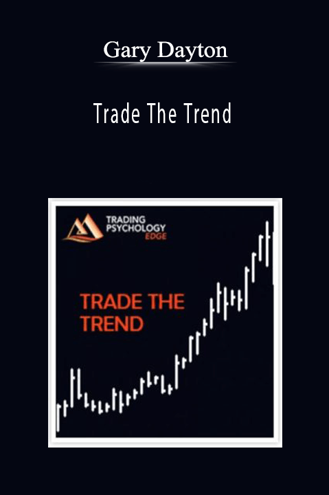 Trade The Trend – Gary Dayton