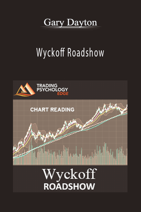 Wyckoff Roadshow – Gary Dayton