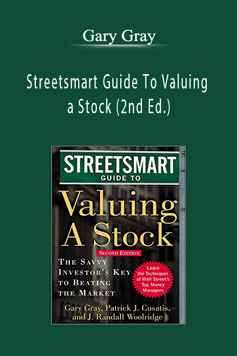 Streetsmart Guide To Valuing a Stock (2nd Ed.) – Gary Gray