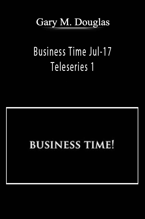 Business Time Jul–17 Teleseries 1 – Gary M. Douglas