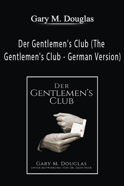 Der Gentlemen's Club (The Gentlemen's Club – German Version) – Gary M. Douglas