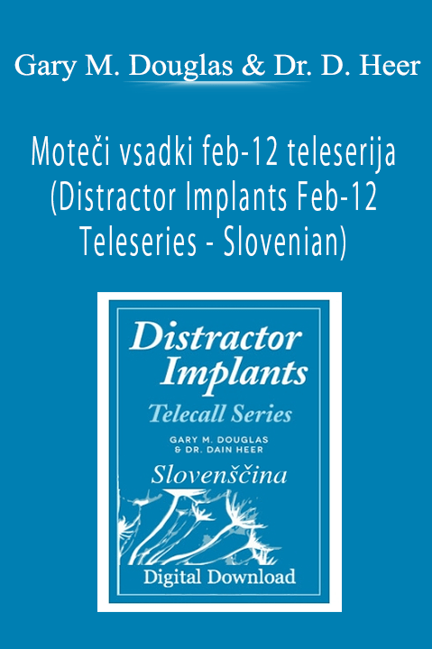 Moteči vsadki feb–12 teleserija (Distractor Implants Feb–12 Teleseries – Slovenian) – Gary M. Douglas & Dr. Dain Heer