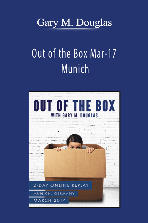 Out of the Box Mar–17 Munich – Gary M. Douglas