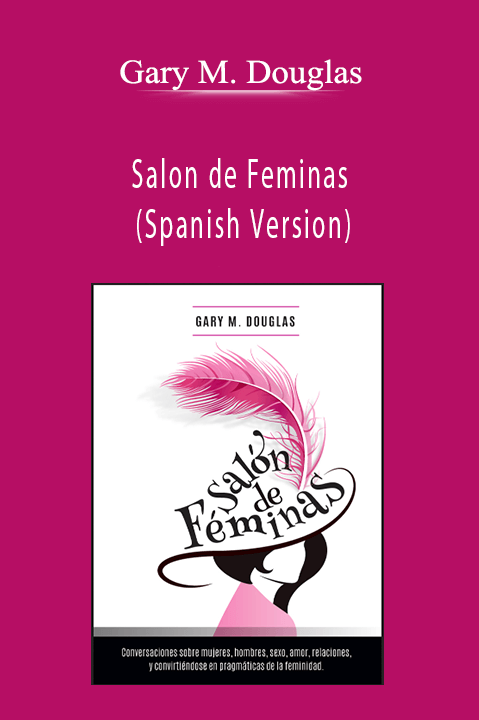 Salon de Feminas (Spanish Version) – Gary M. Douglas