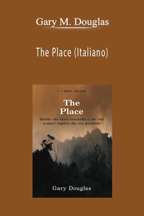 The Place (Italiano) – Gary M. Douglas