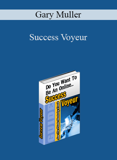 Success Voyeur – Gary Muller