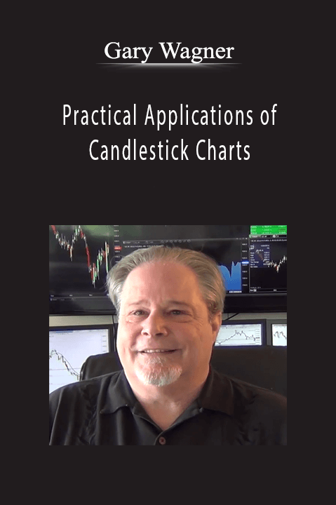 Practical Applications of Candlestick Charts – Gary Wagner