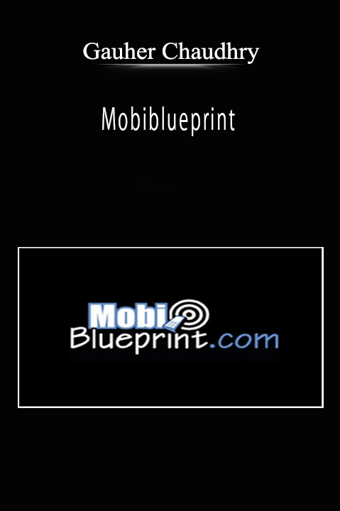 Mobiblueprint – Gauher Chaudhry