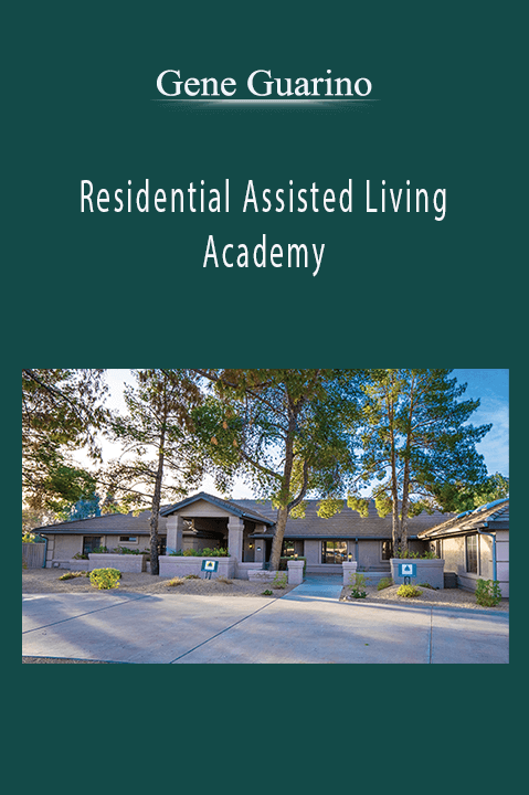 Residential Assisted Living Academy – Gene Guarino