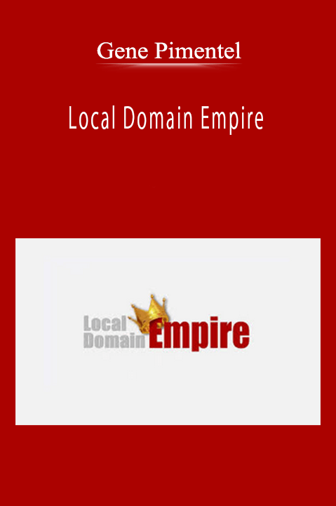 Local Domain Empire – Gene Pimentel