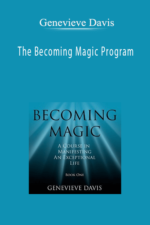 The Becoming Magic Program – Genevieve Davis