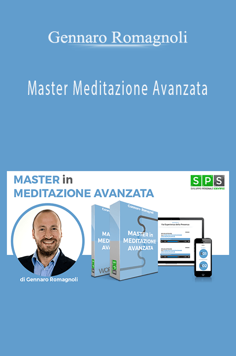 Master Meditazione Avanzata – Gennaro Romagnoli