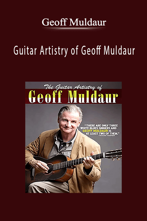 Guitar Artistry of Geoff Muldaur – Geoff Muldaur