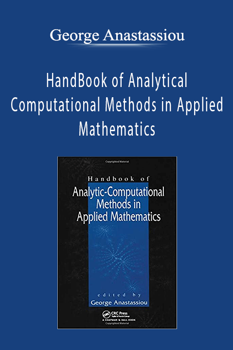 HandBook of Analytic Computational Methods in Aplied Mathematics – George Anastassiou