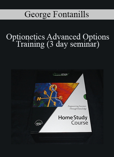 Optionetics Advanced Options Training (3 day seminar) – George Fontanills