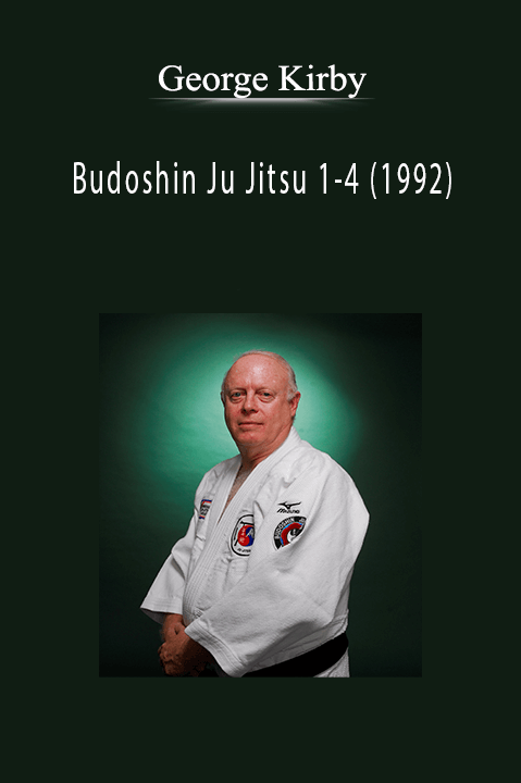 Budoshin Ju Jitsu 1–4 (1992) – George Kirby