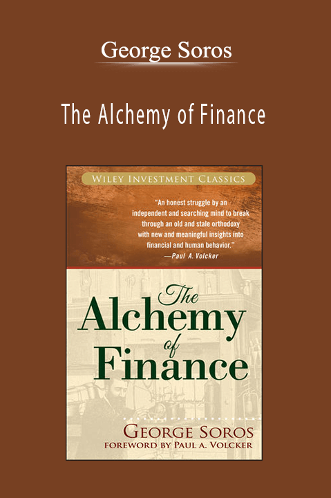 The Alchemy of Finance – George Soros