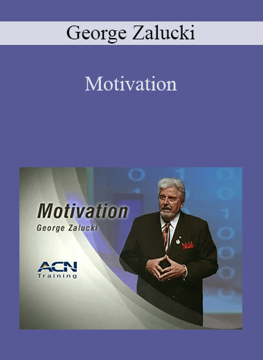 Motivation – George Zalucki