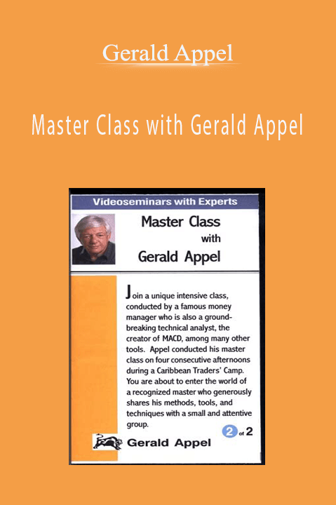 Master Class with Gerald Appel – Gerald Appel