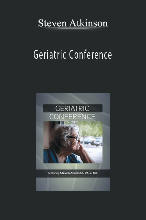 Steven Atkinson – Geriatric Conference