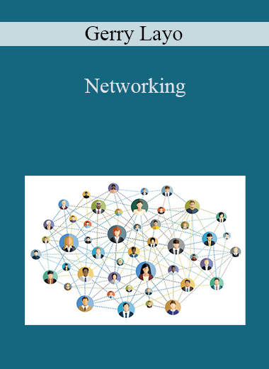 Networking – Gerry Layo