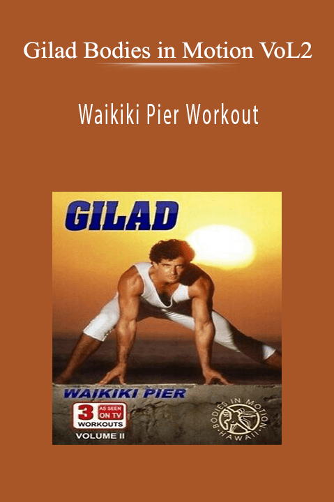 Waikiki Pier Workout – Gilad Bodies in Motion VoL2