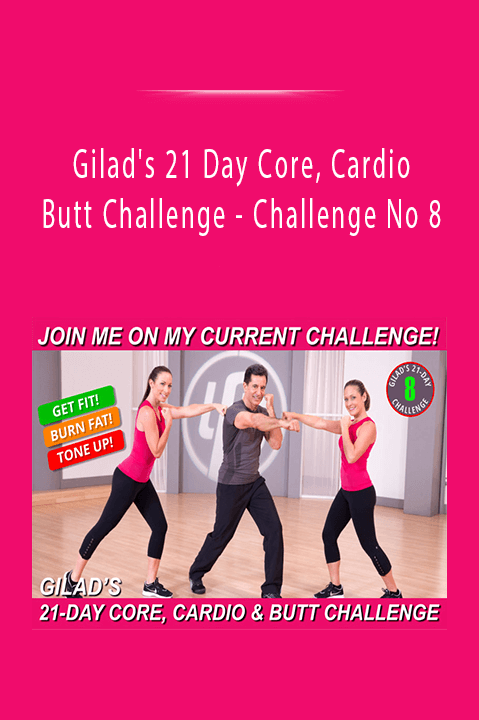 Challenge No 8 – Gilad's 21 Day Core