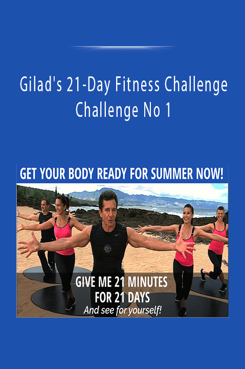 Challenge No 1 – Gilad's 21–Day Fitness Challenge