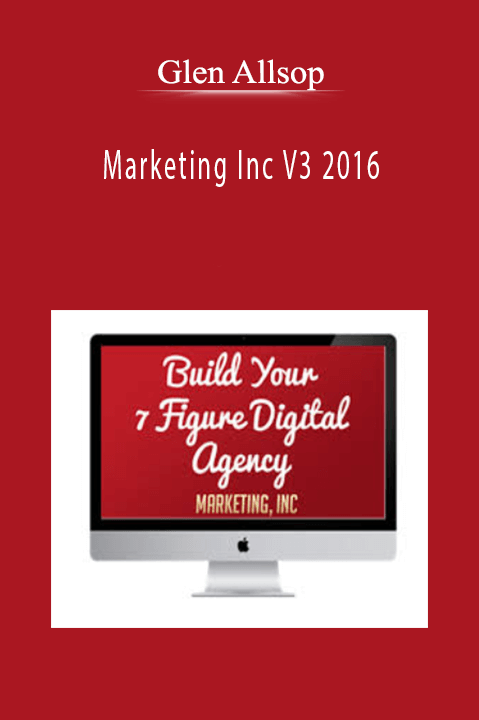 Marketing Inc V3 2016 – Glen Allsop