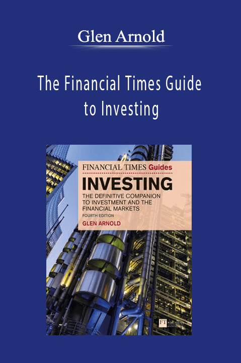 The Financial Times Guide to Investing – Glen Arnold