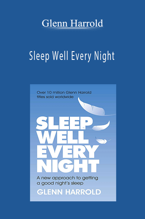 Sleep Well Every Night – Glenn Harrold