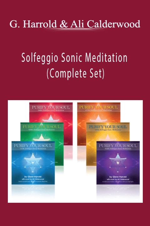 Solfeggio Sonic Meditation (Complete Set) – Glenn Harrold and Ali Calderwood