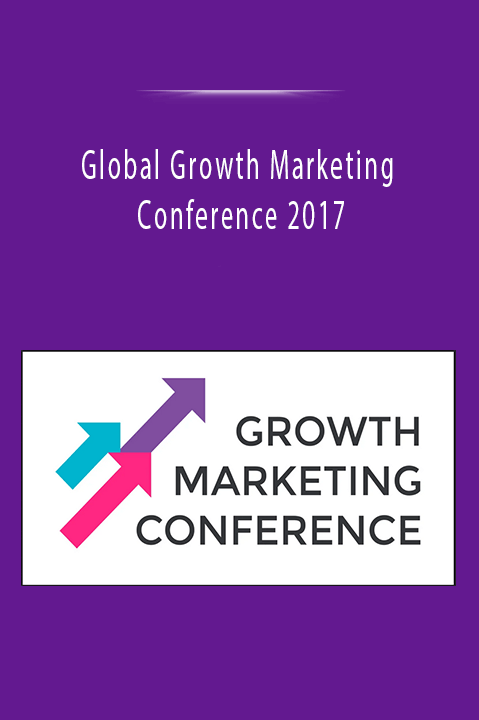 Global Growth Marketing Conference 2017